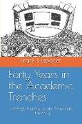 Forty Years in the Academic Trenches: Change Comes to an American University