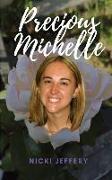 Precious Michelle: A Sister Reminisces a Life Lost to Suicide