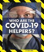 Who Are the Covid-19 Helpers?