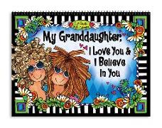 Blue Mountain Arts 2021 Wall Calendar "my Granddaughter, I Love You & I Believe in You" 9 X 12 In.--12-Month Hanging Wall Calendar by Suzy Toronto--Pe