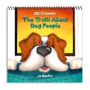 2021 Wall Calendar the Truth about Dog People
