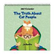 2021 Wall Calendar the Truth about Cat People
