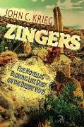 Zingers: Five Novellas Blowing Like Dust on the Desert Wind