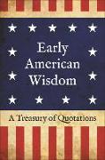Early American Wisdom