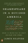 Shakespeare in a Divided America