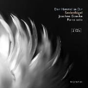 Der Himmel in Dir (Piano Songs for Silence Vol. III) & Seelenflügel
