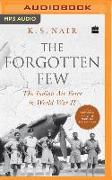 The Forgotten Few: The Indian Air Force in World War II