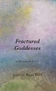 Fractured Goddesses 2nd. Ed