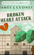 Broken Heart Attack