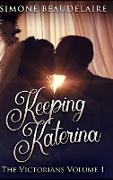 Keeping Katerina