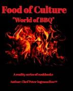 Food of Culture "World of BBQ"