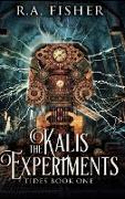 The Kalis Experiments