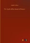 The Spell of the Heart of France