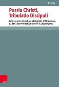 Passio Christi, Tribulatio Discipuli