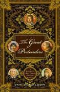 The Great Pretenders: The True Stories Behind Famous Historical Mysteries