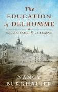 The Education of Delhomme