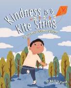 Kindness is a Kite String