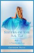 Sisters of the Silk Veil: A Troupe Emerges