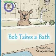 Bob Takes a Bath: Bob the Bear Talk with Me