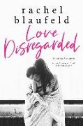 Love Disregarded