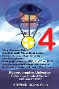Hypercomplex Universe: Unified SuperStandard Theories UST, QUeST, MOST