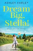 Dream Big, Stella!