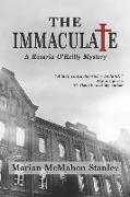 The Immaculate: A Rosaria O'Reilly Mystery