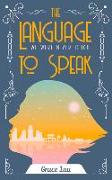 The Language We Were Never Taught to Speak: Volume 21