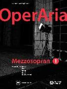 OperAria. Mezzosopran Band 1: lyrisch -Das Repertoire für alle Stimmgattungen-