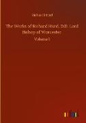 The Works of Richard Hurd, D.D. Lord Bishop of Worcester