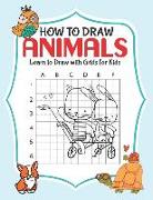 How to Draw Animals: Learn to Draw with Grids for Kids