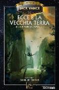 Ecce e la Vecchia Terra