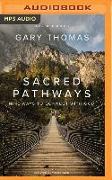 Sacred Pathways: Nine Ways to Connect with God