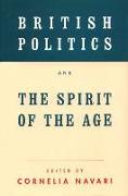 British Politics and the Spirit of the Age: Political Concepts in Action