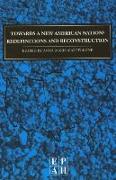 Towards a New American Nation?: Redefinitions and Reconstruction (Epah Vol.3)