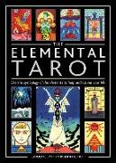 Elemental Tarot: Use the Symbology of the Elements to Help Understand Your Life