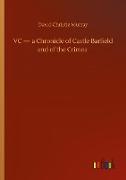 VC ¿ a Chronicle of Castle Barfield and of the Crimea