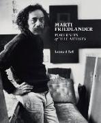Marti Friedlander: Portraits of the Artists
