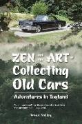 Zen and the Art of Collecting Old Cars: Adventures in Toyland