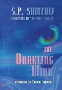 The Darkling Wind: Chronicles of the High Inquest