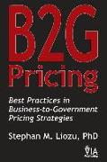 B2G Pricing: Best Practices in Business-to-Government Pricing Strategies