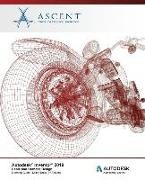 Autodesk Inventor 2019: Cable and Harness Design: Autodesk Authorized Publisher