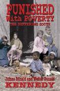 Punished With Poverty: The Suffering South - Prosperity to Poverty & the Continuing Struggle