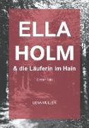 Ella Holm und die Läuferin im Hain