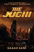 The Jugni: Story of Modern India's First Female Superhero