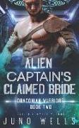 Alien Captain's Claimed Bride: A SciFi Alien Romance