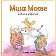 Musa Moose: An Alphabetical Adventure