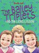 The Bailey Triplets and The Lying Lesson