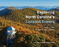 Exploring North Carolina's Lookout Towers