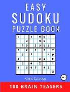 Easy Sudoku Puzzle Book Volume 1: 100 Brain Teasers